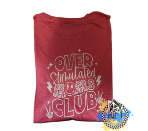 Over Stimulated Moms Club Ladies Shirt