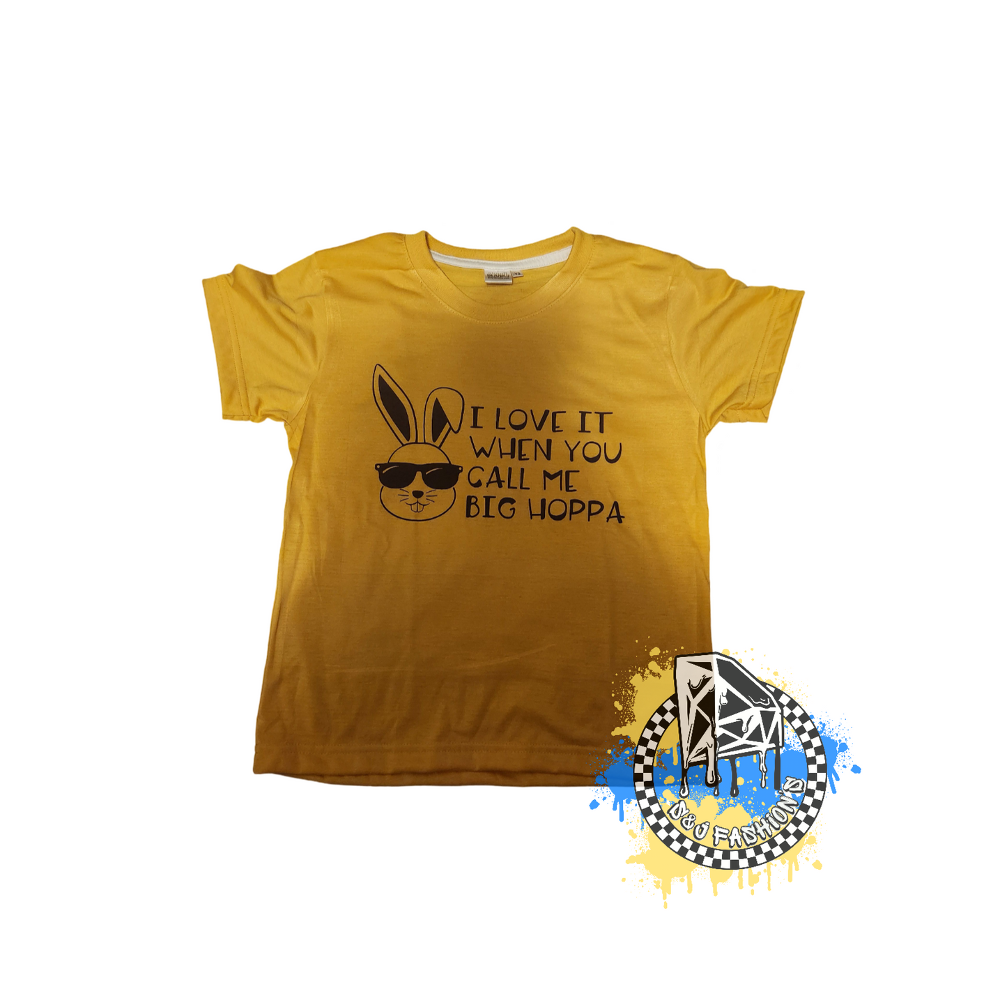 I Love It When You Call Me Big Hoppa Boy Shirt Girl Shirt Easter