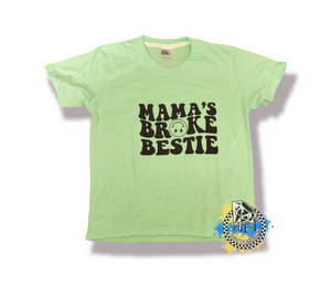 Mama's Broke Bestie Boys Shirt Girls Shirt