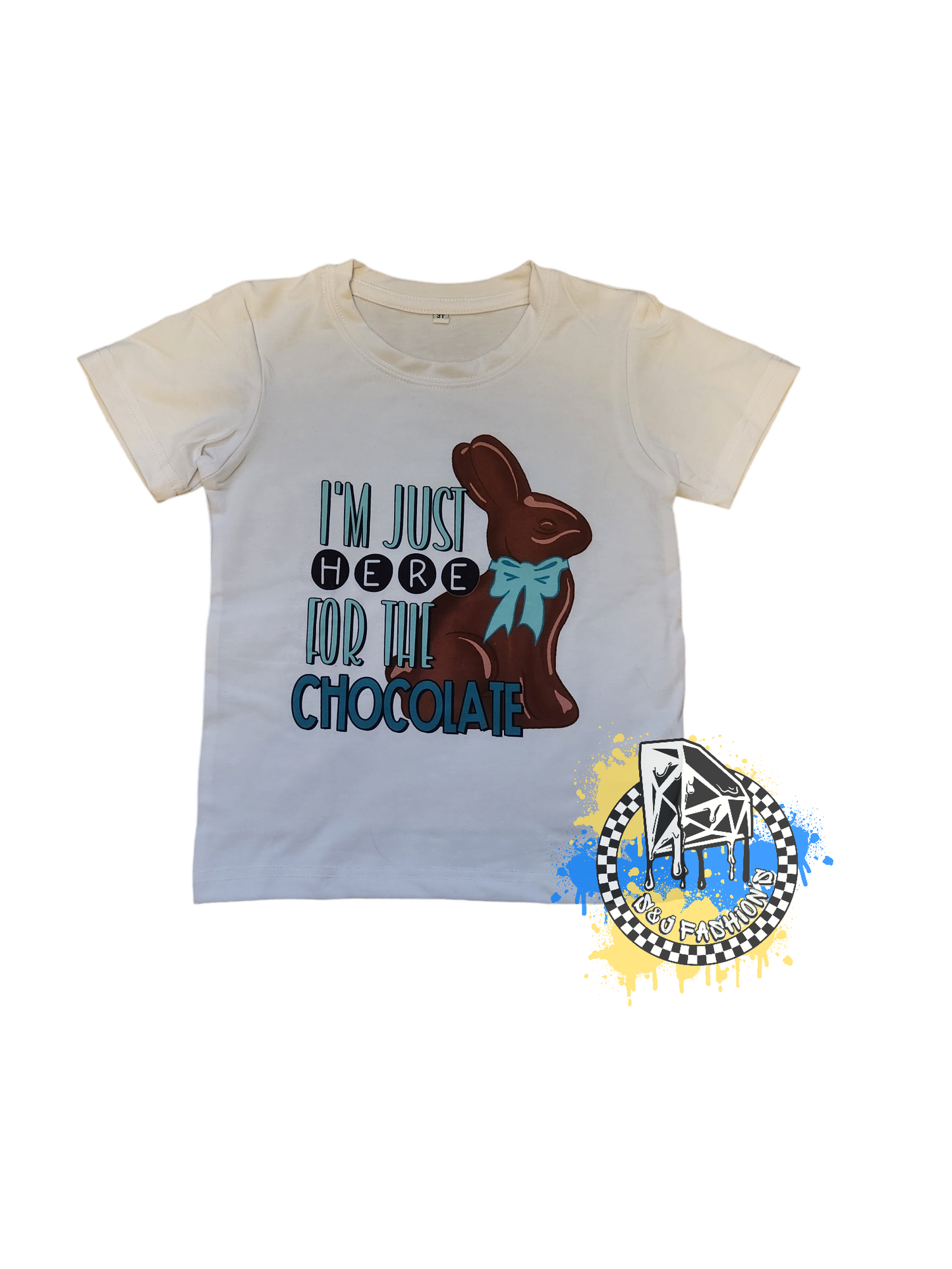 I'm Just Here For The Chocolate Easter Girls Shirt Ladies Shirt Boys Shirt