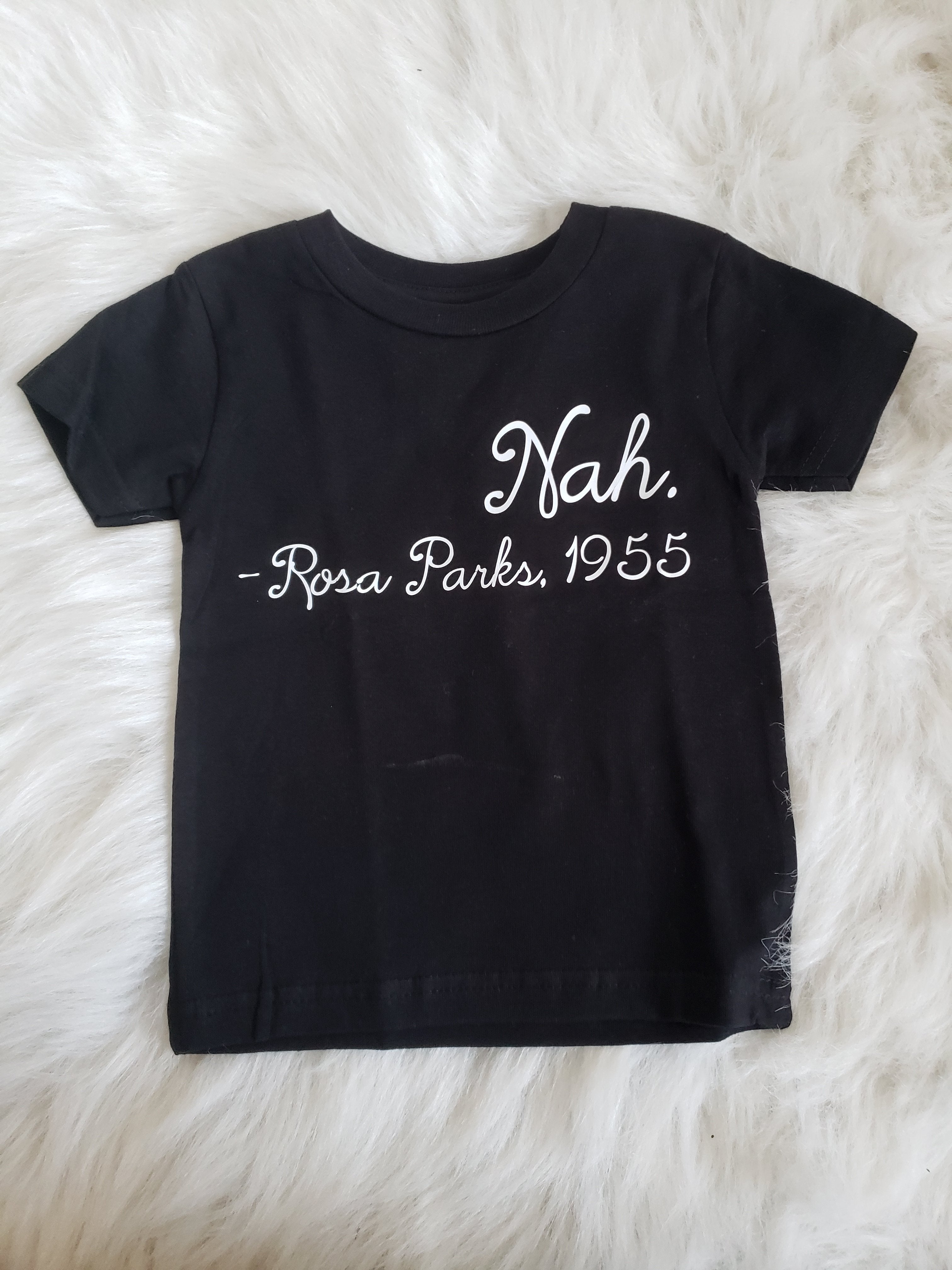 Nah Rosa Parks Black History Girls Shirt Boys Shirt