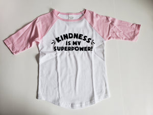 Kindness is my Superpower Anti Bulling Raglan Shirt Boys Girls