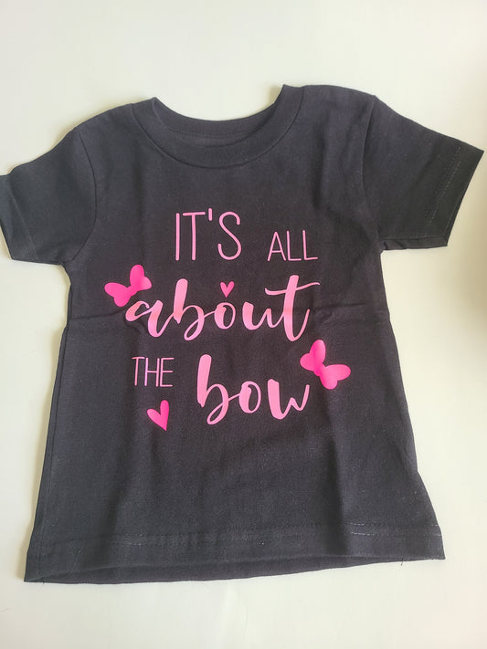 It's all about the bow Girls Shirt