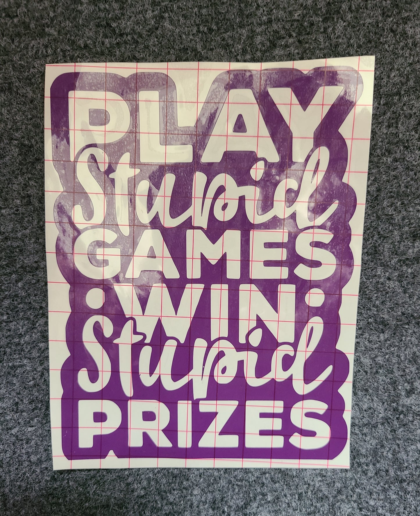 Play Stupid Games Win Stupid Prizes Car Decal