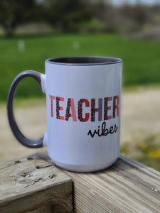 Teacher Vibes Tumbler or Coffee Mug School