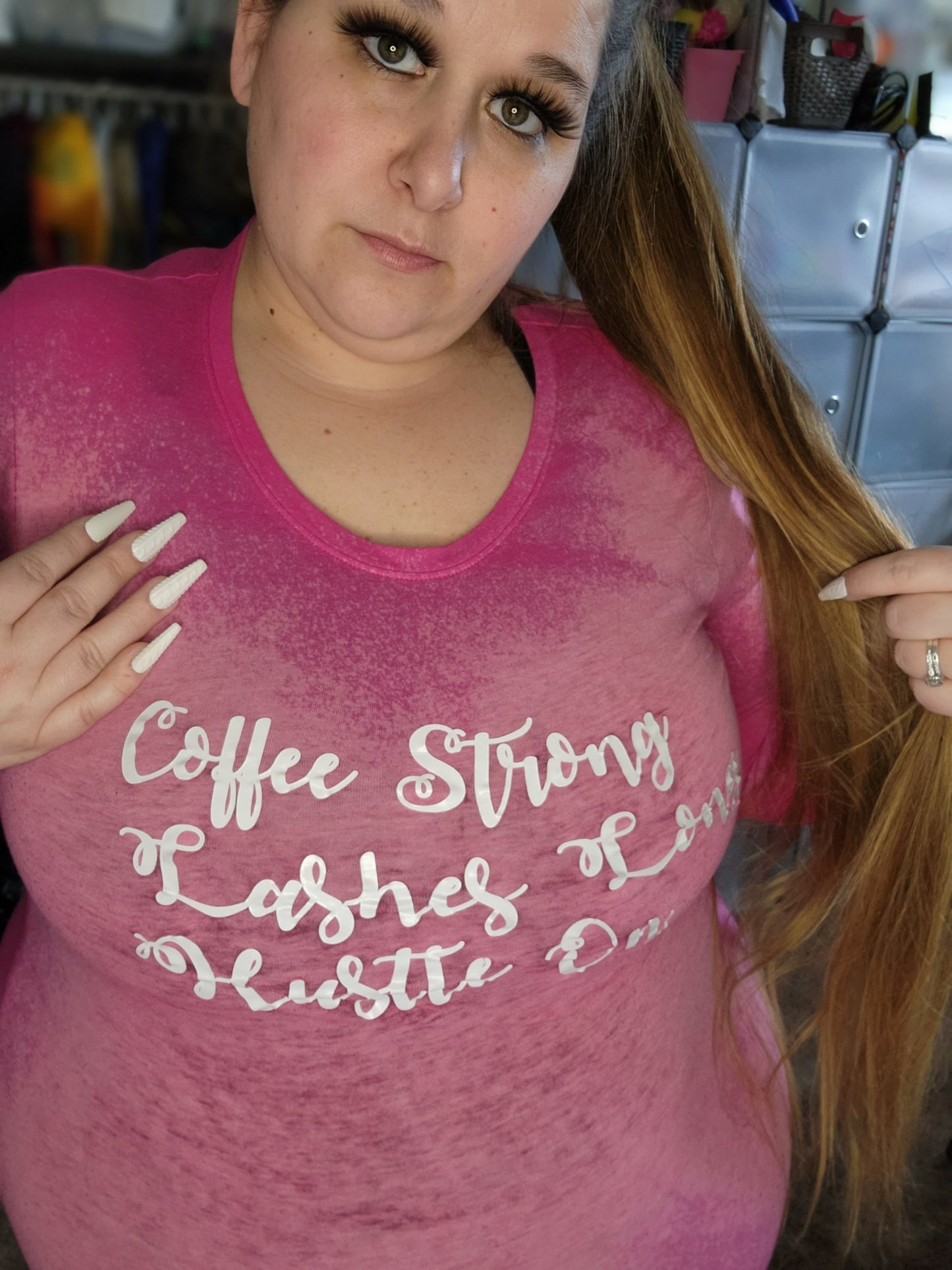 Coffee Strong Lashes Long, Hustle on Ladies Shirt