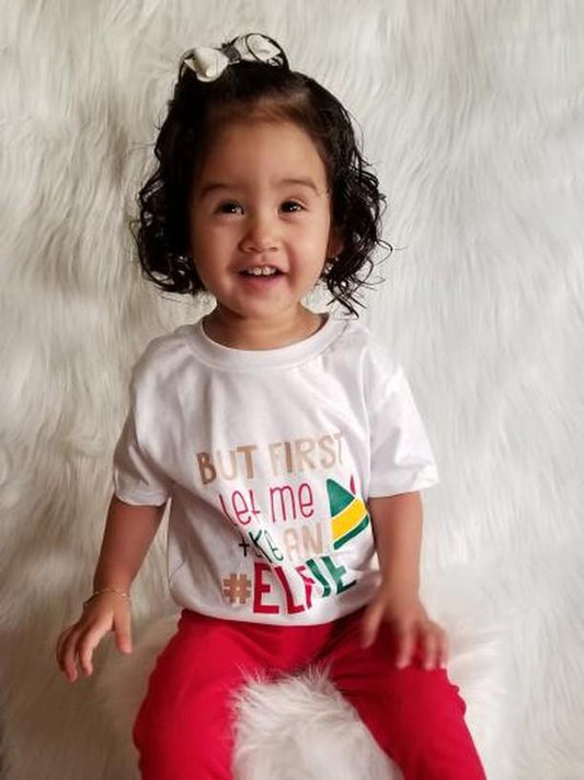 But First Let Me Take A #ELFIE Christmas Boys Shirt Girls Shirt