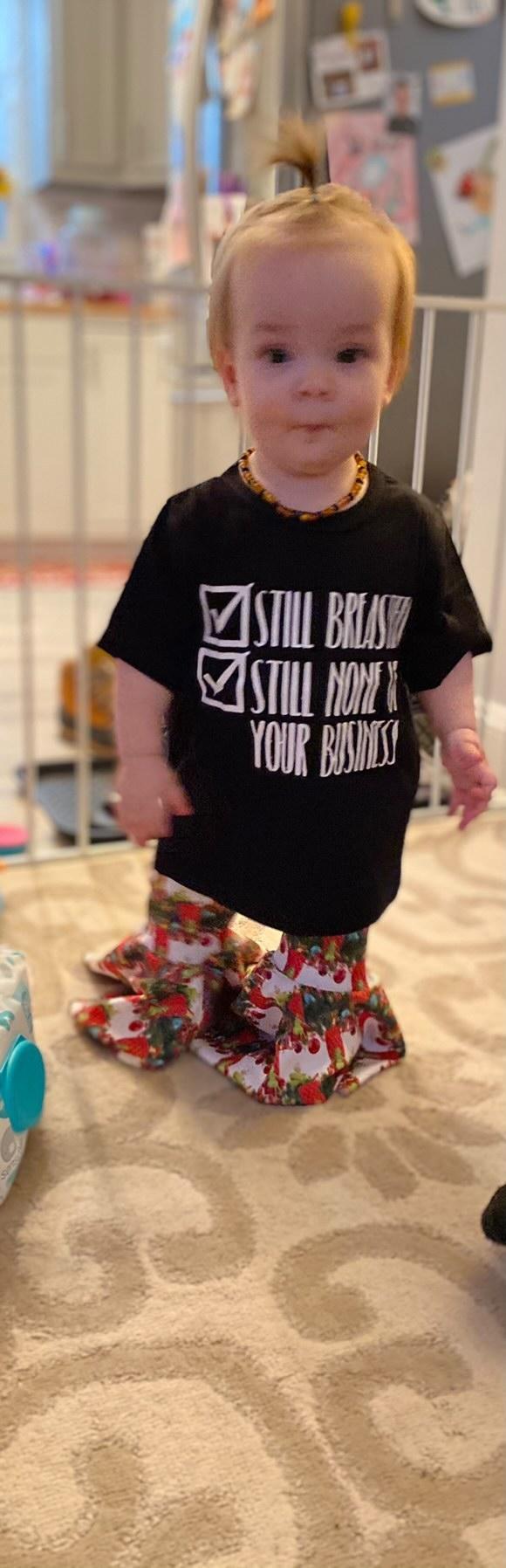 Still breastfed still none of your business Girls Shirt