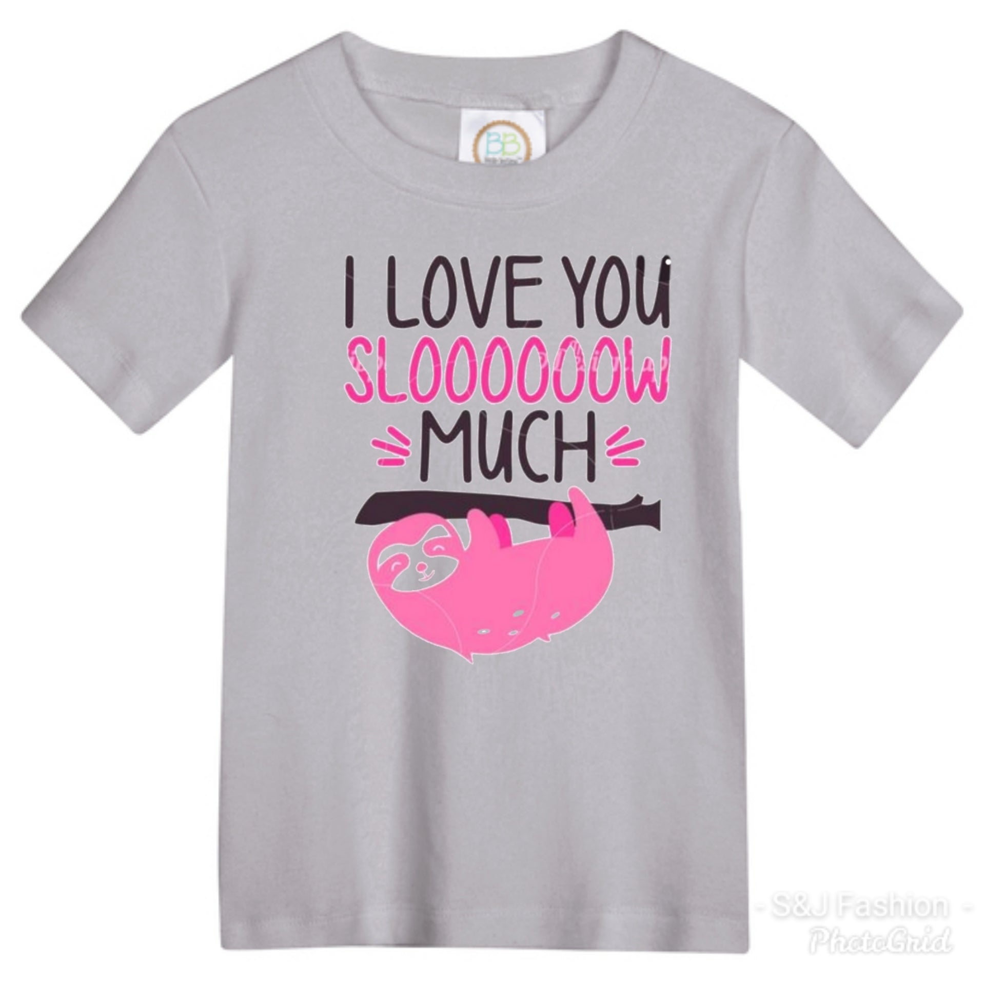 I love you Sloooow Much Valentine's Girls Shirt