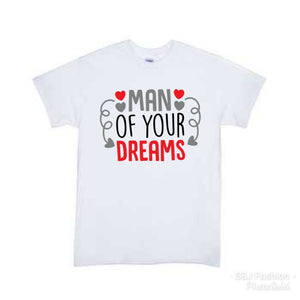 Man of your dreams Valentine's Boys Shirt