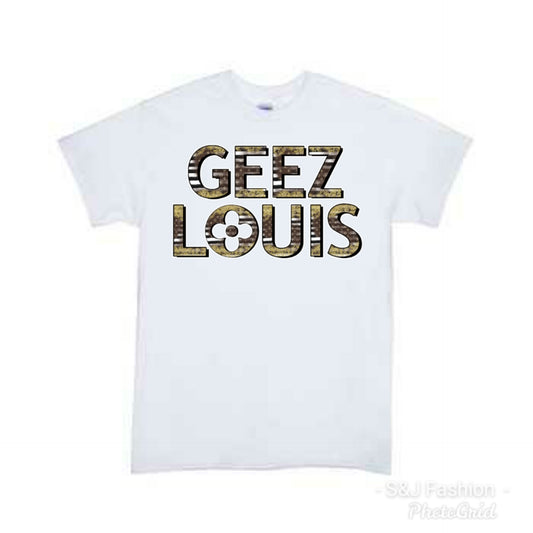 Geez Louis Girls Shirt Ladies Shirt Designer LV