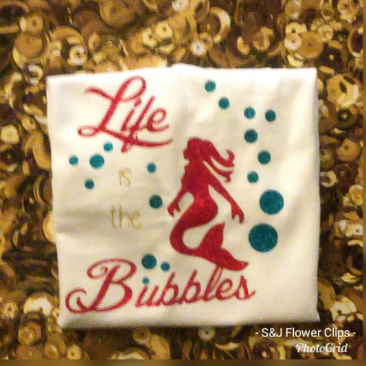 Life is the Bubble Mermaid Girls Shirt