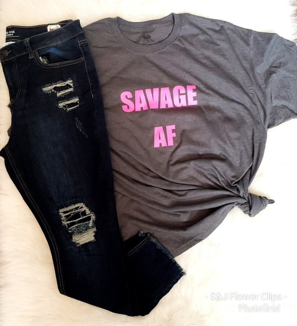 Savage AF adult ladies Shirt