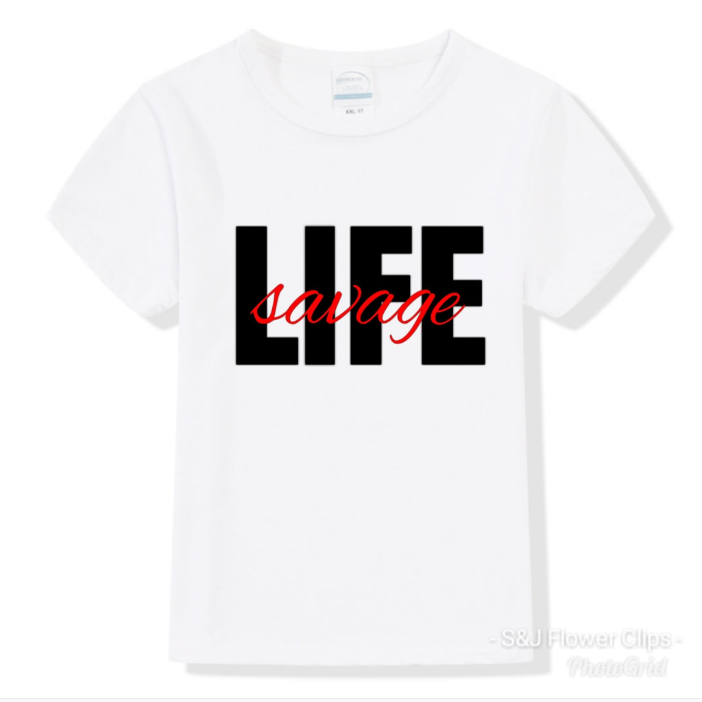 Savage Life Boys Shirt Girls Shirt