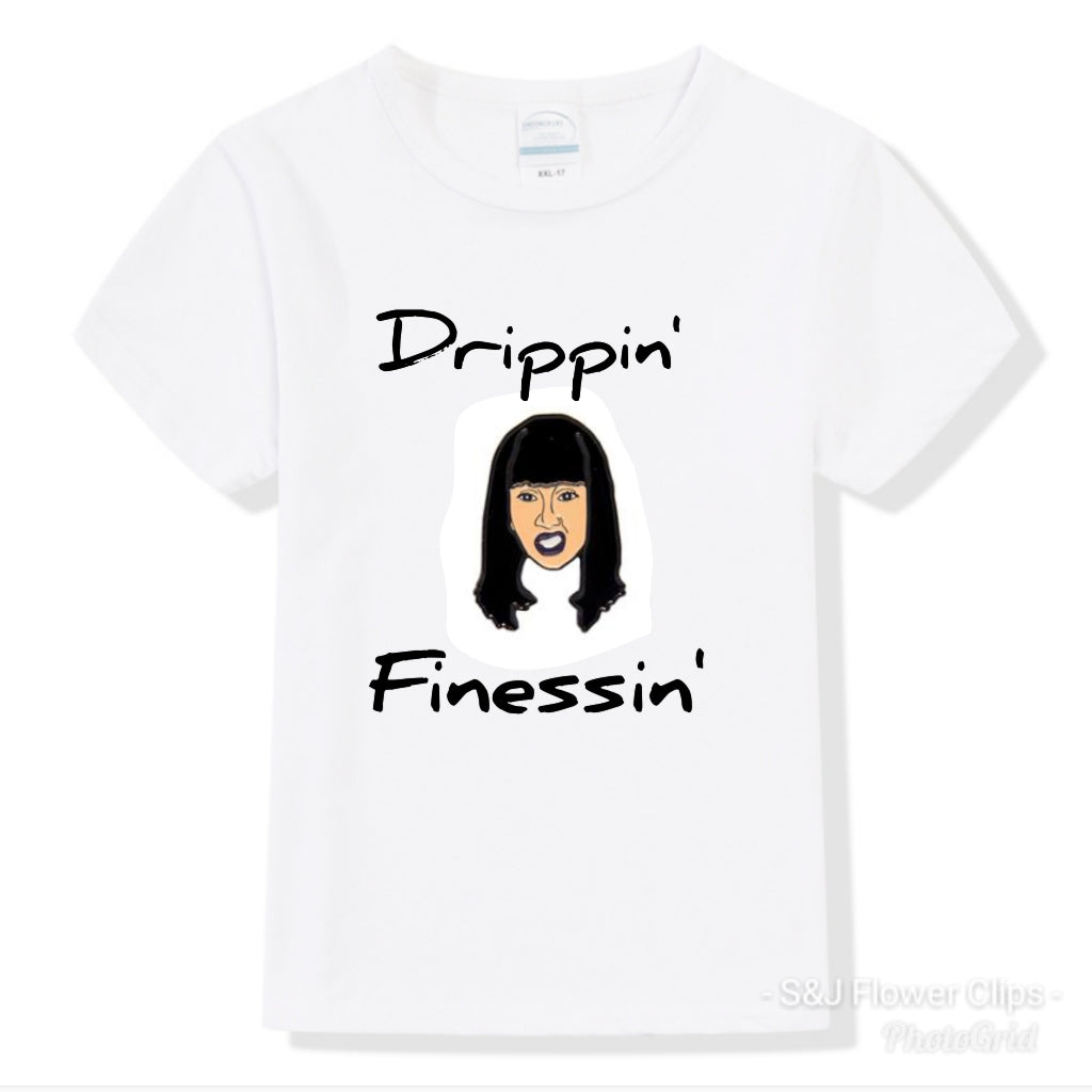 Drippin Finessin Cardi B Girls shirt Ladies Shirt