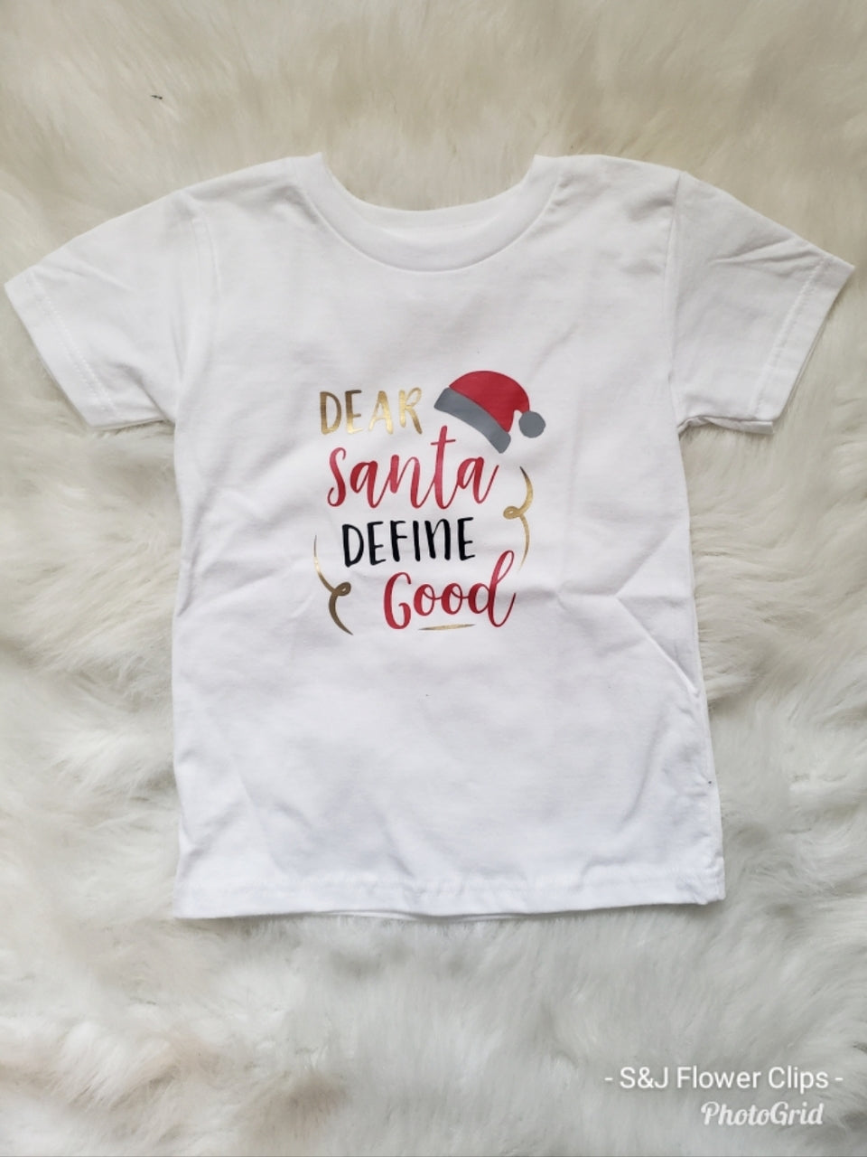 Dear Santa Define good Christmas Boys Shirt Girls Shirt