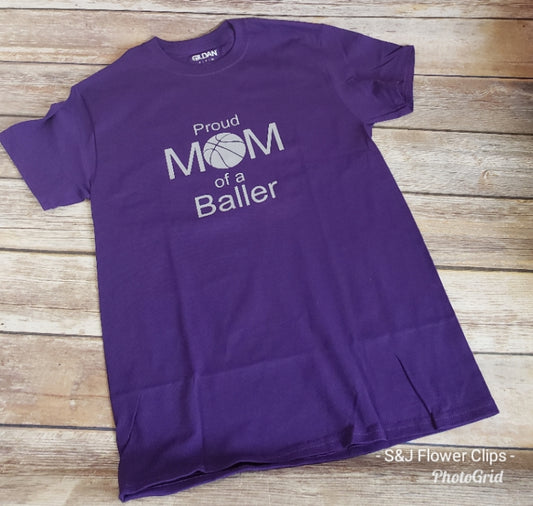 Proud Mom of a Baller Ladies Shirt