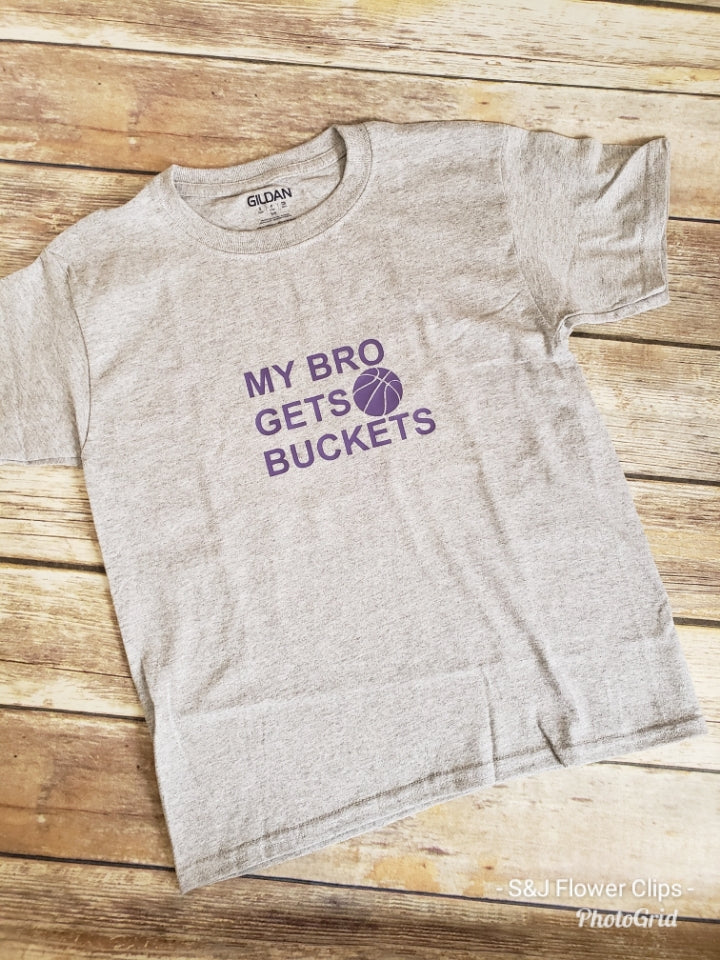 My Bro Gets Buckets Boys Shirt Girls Shirt