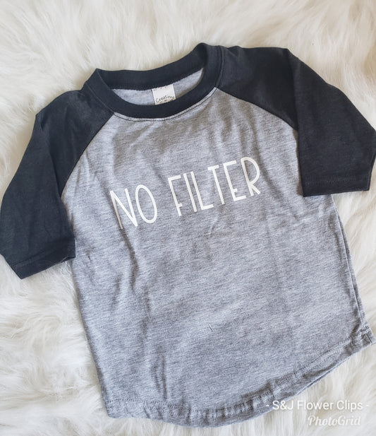 No Filter kids Raglan Shirt