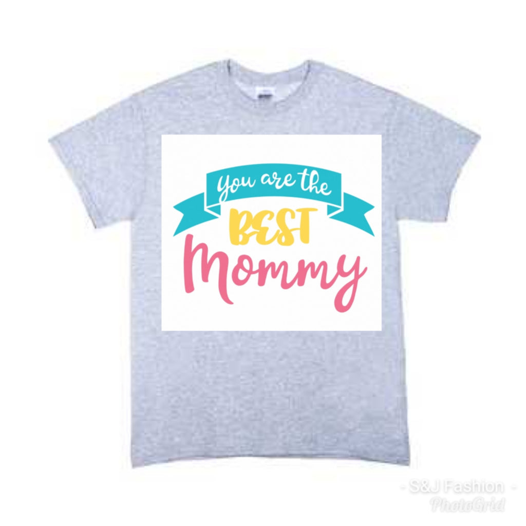 You Are The Best Mommy Girls Shirt Boys Shirt