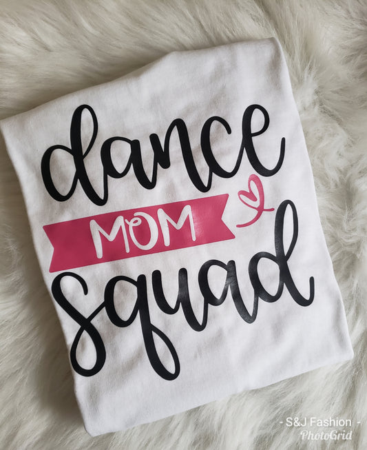 Dance mom sqaud Ladies Shirt