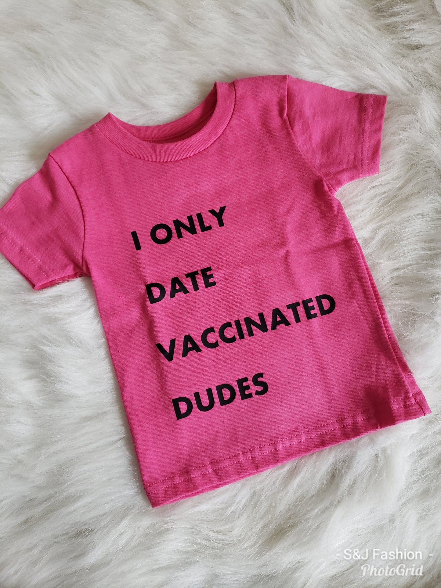 I only date Vaccinated Dudes Girls Shirt