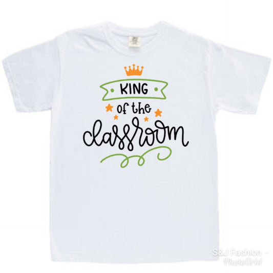 King of the Classroom ANY GRADE available BTS Back to School Boys Shirt