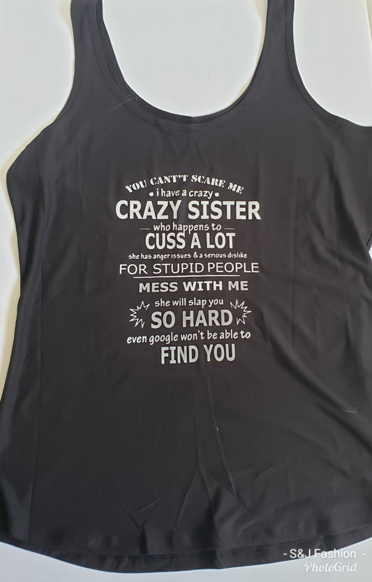 Ladies Black Tanks "Crazy Sister"