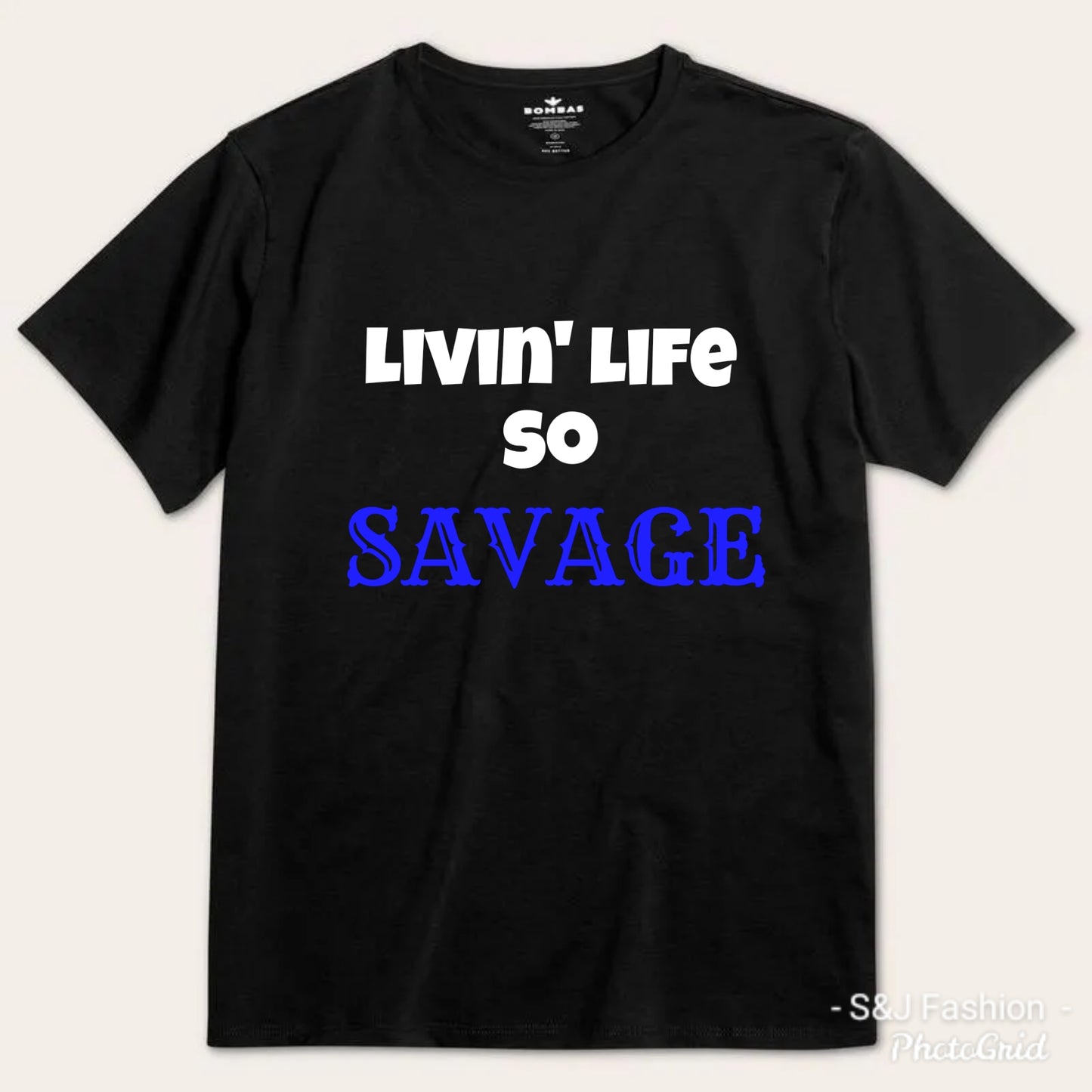 Livin' Life so Savage Boys Shirt Girls Shirt