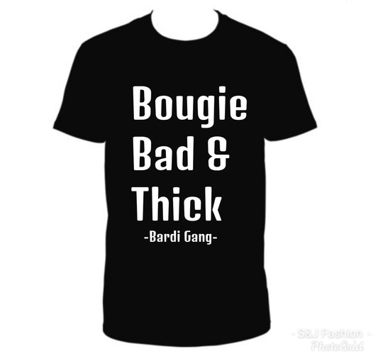 Bougie Bad & Thick bradi gang Ladies Shirt