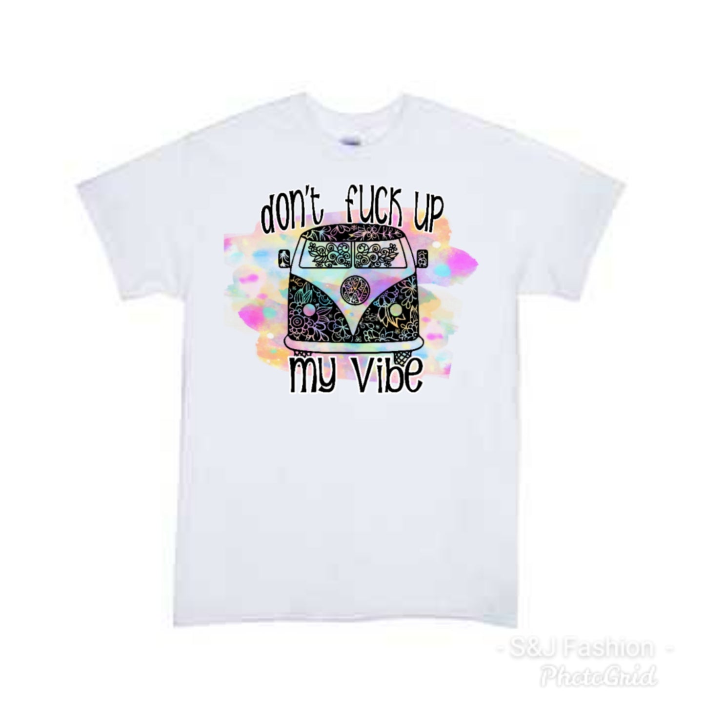 Don't Fuck up my Vibe Ladies Shirt
