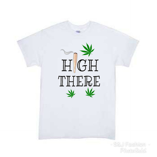 High there Ladies Shirt Mens Shirt