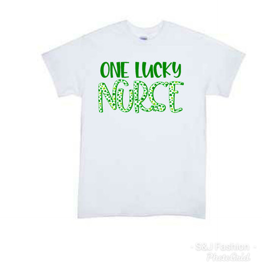 One Lucky Nurse Adult Ladies Shirt Mens Shirt St. Patrick's