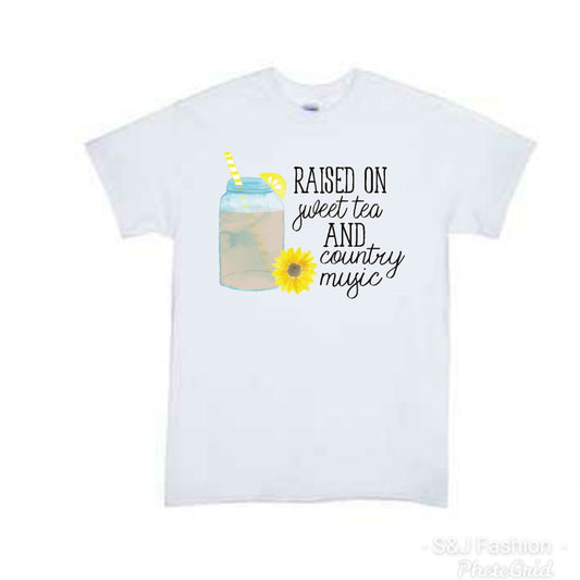 Raised on Sweet Tea and Country Music Girls Shirt Ladies Shirt