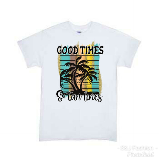 Good times and tan lines Girls Shirt Boys Shirt