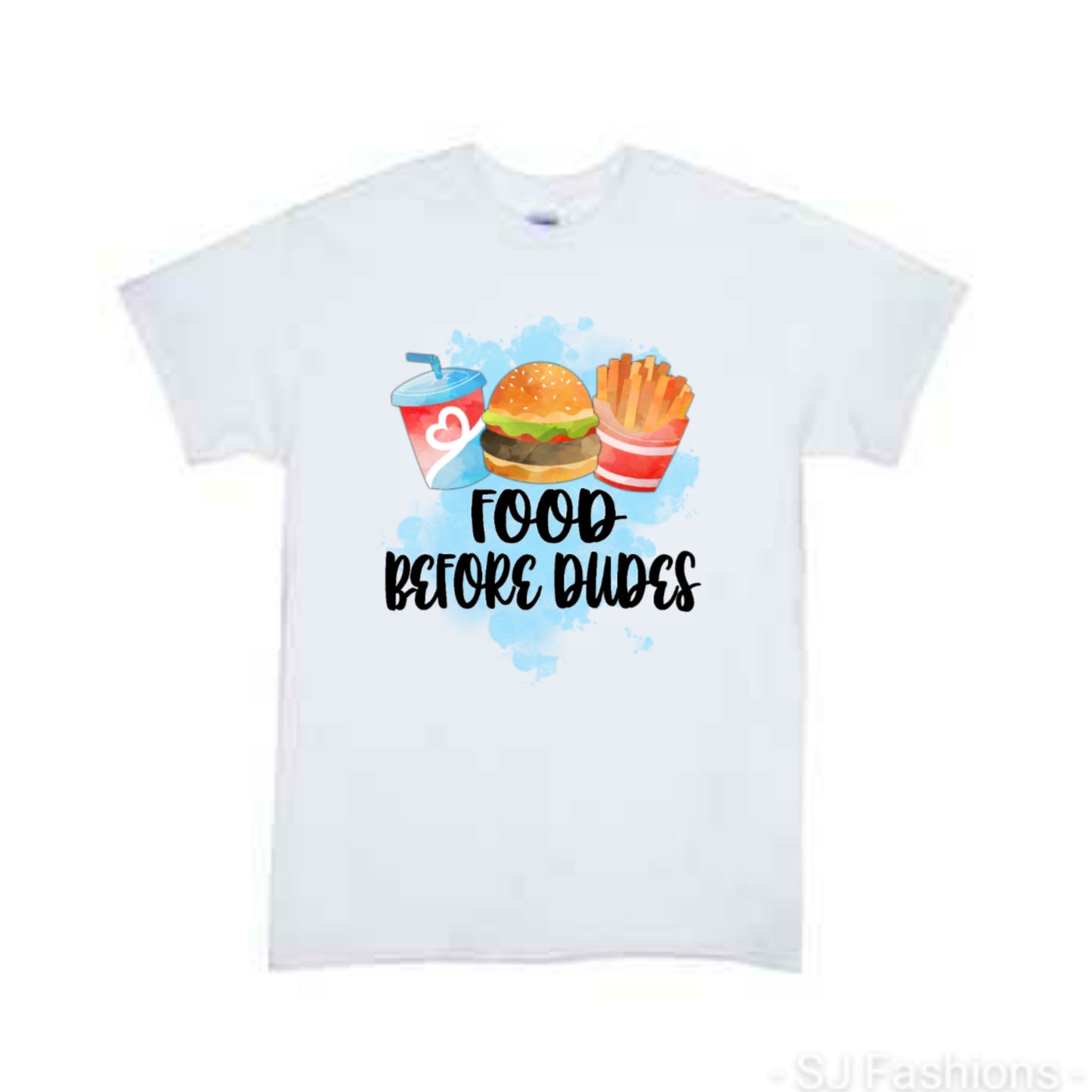 Food Before Dudes Girls Shirt