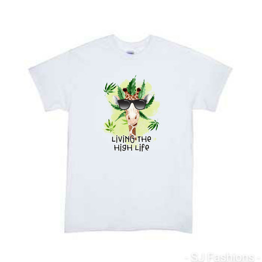 Living the high life  Ladies Shirt Mens Shirt