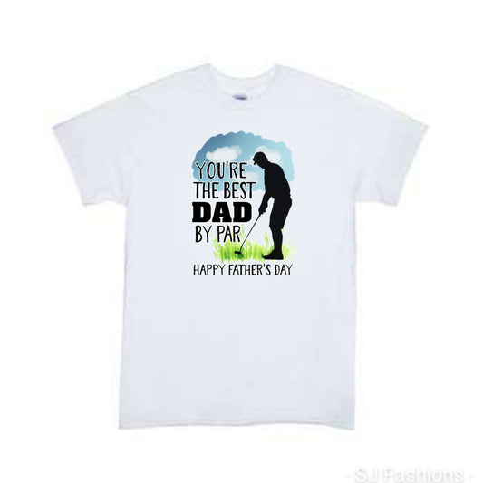 Your the best dad by par Father's Day Mens Shirt