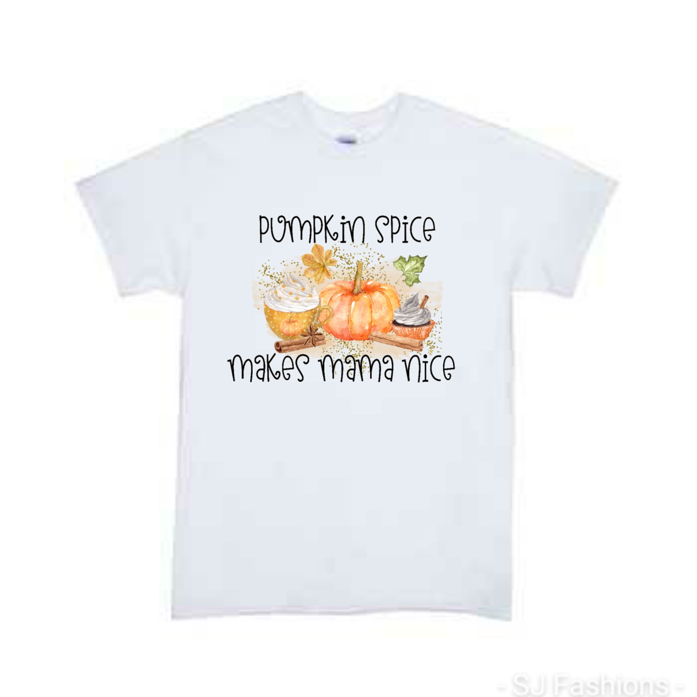 Pumpkin Spice makes mama nice Fall Ladies Shirt