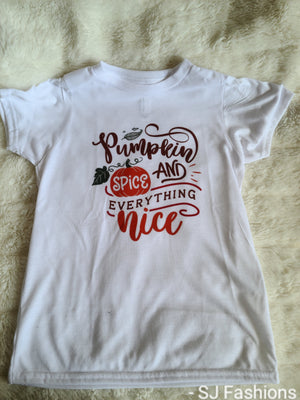 Pumpkin Spice & Everything Nice Fall Girls Shirt Ladies Shirt