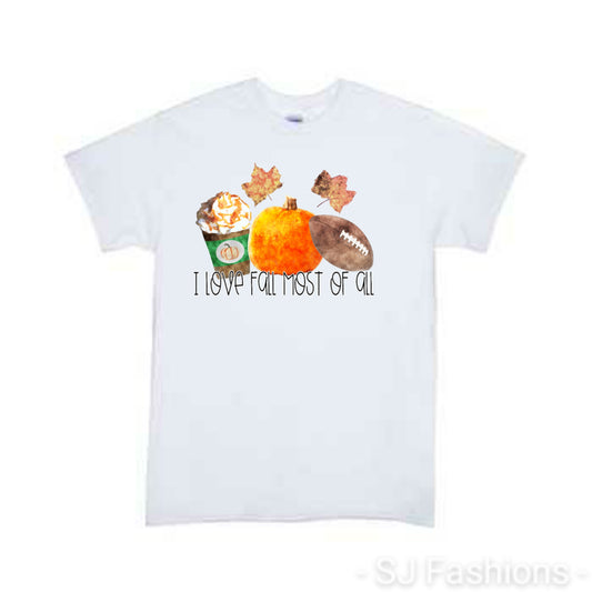 I love Fall most of all Girls Shirt
