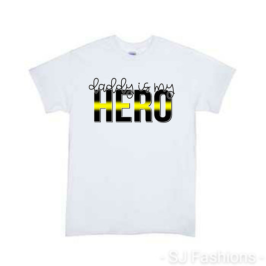 Daddy Is My Hero Girls Shirt Boys Shirt