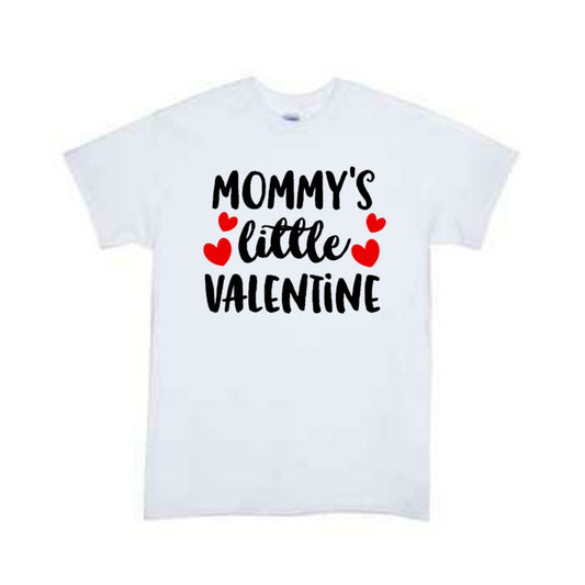 Mommy's little Valentine Girls Shirt Boys Shirt