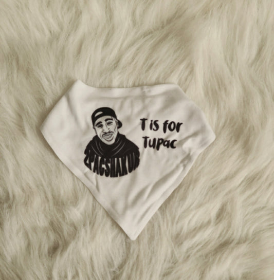 T is for Tupac Bibs
