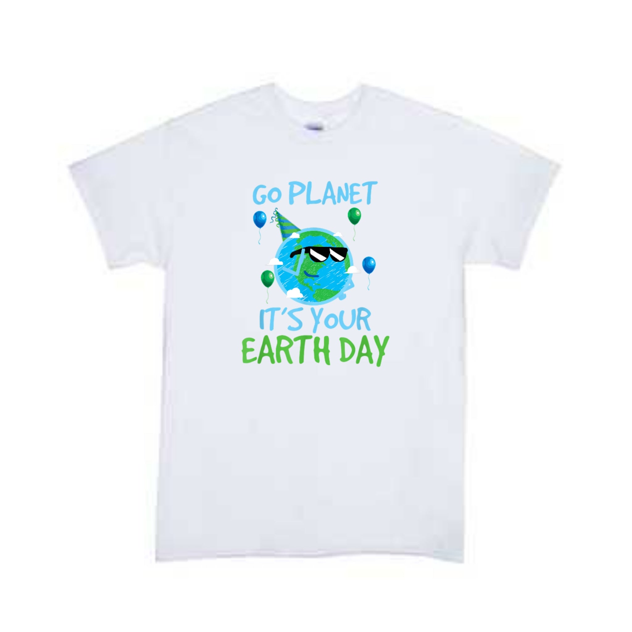 Go Planet Earth Day Boys Shirt Girls Shirt Ladies Shirt Mens Shirt