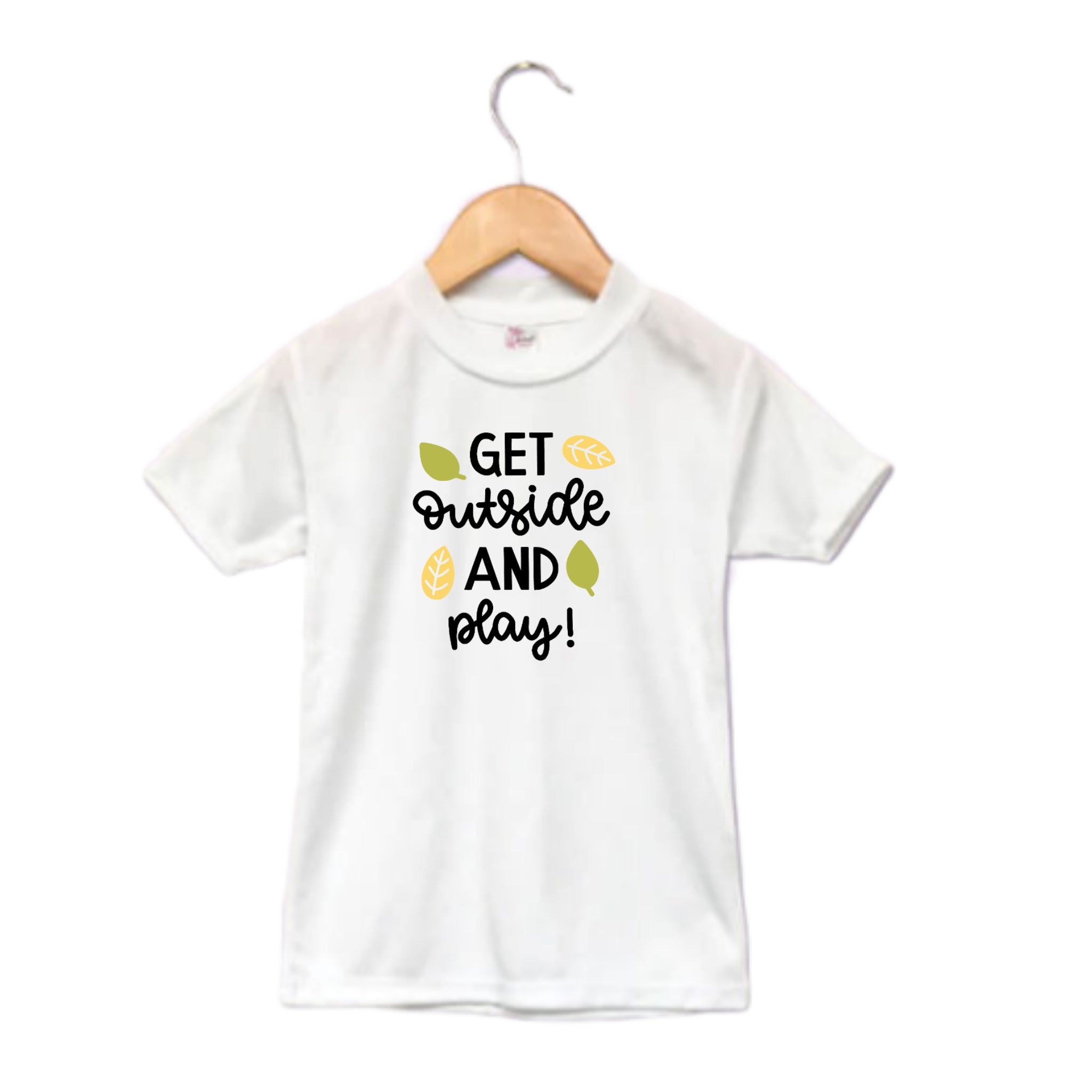 Get outside and Play Girls Shirts Boys Shirt Fall