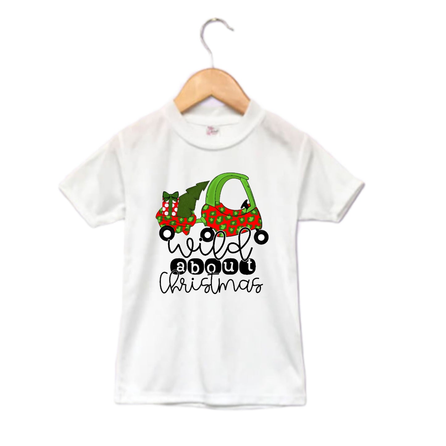 Wild About Christmas Girls Shirt Ladies Shirt Boys Shirt