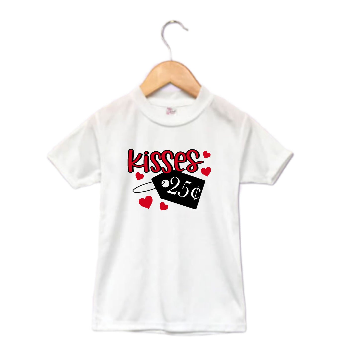 Kisses 25 Cents Valentines Boys Shirt Girls Shirt