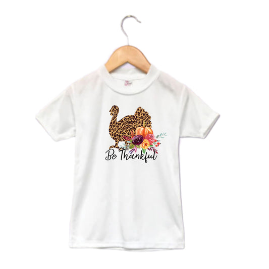 Be Thankful Girls Shirt Ladies Shirt Thanksgiving Fall