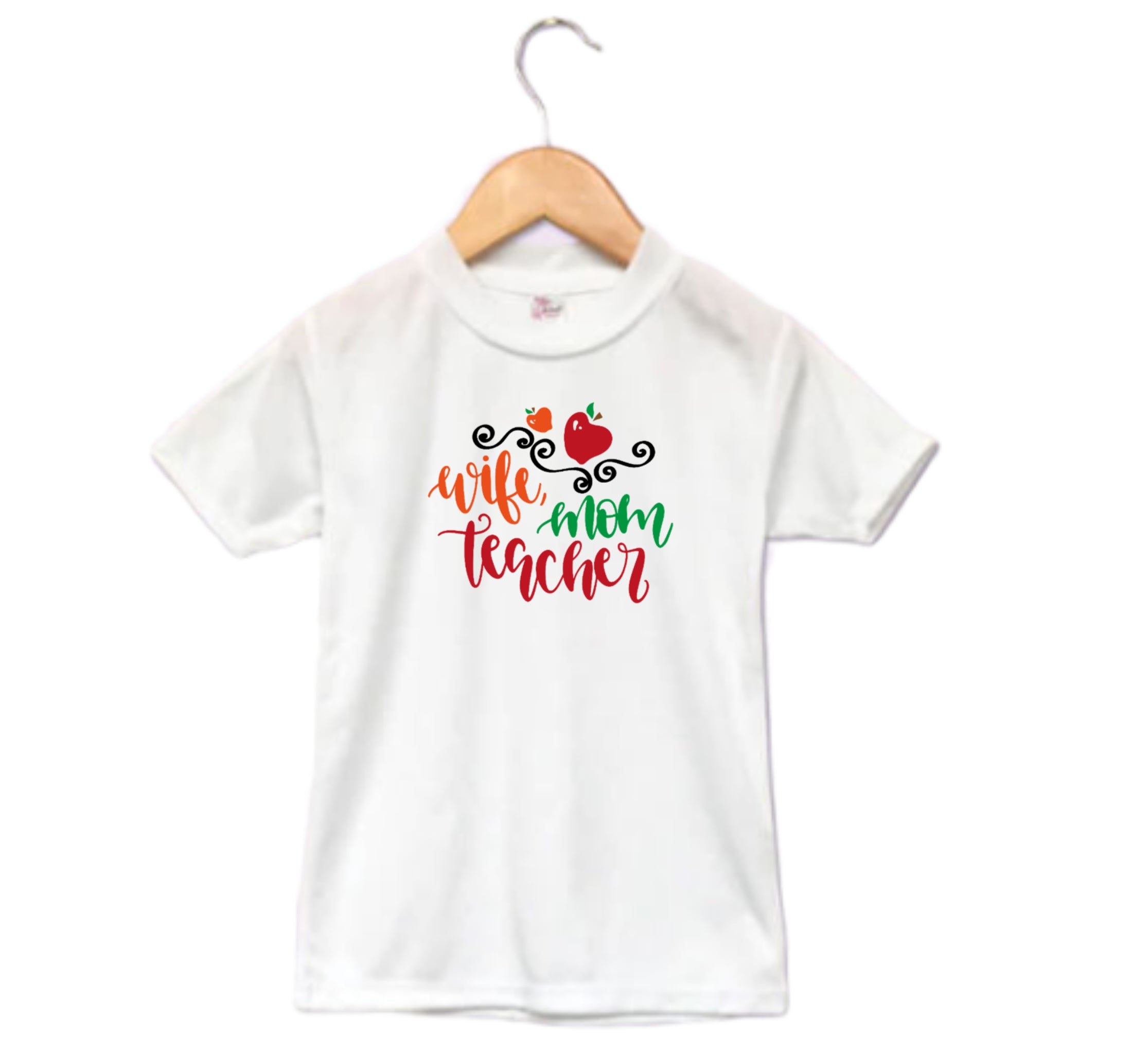 Wife Mom Teacher Ladies Shirt School